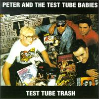 Test Tube Trash von Peter & the Test Tube Babies