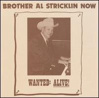 Brother Al Stricklin Now von Al Stricklin