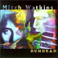 Humhead von Mitch Watkins