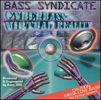 Cyberbass-Virtual Reality von Bass Syndicate