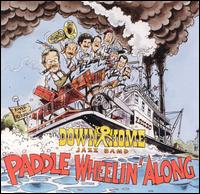 Paddle Wheelin' Along von Down Home Jazz Band