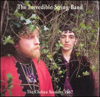 Chelsea Sessions 1967 von The Incredible String Band