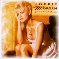 Greatest Hits von Lorrie Morgan