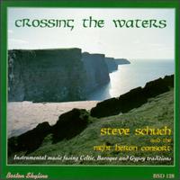 Crossing the Waters von Steve Schuch
