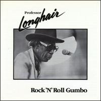 Rock 'n Roll Gumbo [Dancing Cat] von Professor Longhair