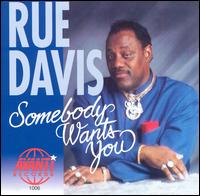 Somebody Wants You von Rue Davis