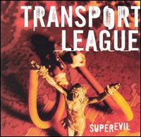 Superevil von Transport League