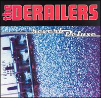 Reverb Deluxe von The Derailers