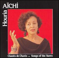 Chants De L'aurés von Houria Aichi