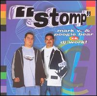 Stomp - Mark V & Poogie Bear Vs. DJ Work von Mark V.
