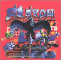 Eagle Has Landed, Pt. 2 von Saxon