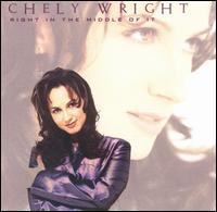 Right in the Middle of It von Chely Wright