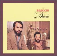 Detente von The Brecker Brothers