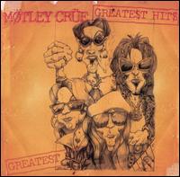 Greate$t Hit$ [1998] von Mötley Crüe