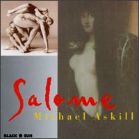 Salome von Michael Askill