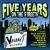 Five Years on the Streets von Various Artists