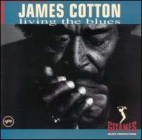 Living the Blues von James Cotton