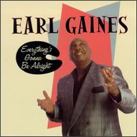 Everything's Gonna Be Alright von Earl Gaines