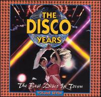 Disco Years, Vol. 7: The Best Disco in Town von Various Artists