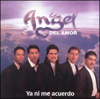 Ya Ni Me Acuerdo von Angel del Amor