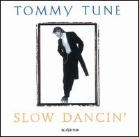 Slow Dancing von Tommy Tune