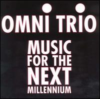 Music for the Next Millennium von Omni Trio