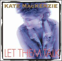 Let Them Talk von Kate MacKenzie