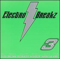 Electro Breakz, Vol. 3 von Various Artists