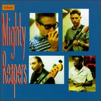 Mighty Reapers von Mighty Reapers