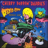 Rapid City Muscle Car von Cherry Poppin' Daddies