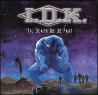 Til Death Do Us Part von I.D.K.