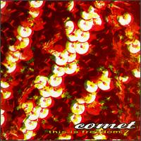 This Is Freedom von Comet