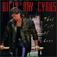 Shot Full of Love von Billy Ray Cyrus