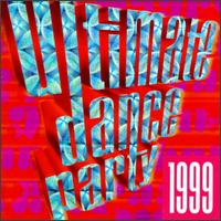 Ultimate Dance Party 1999 von Various Artists