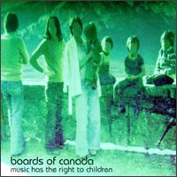 Music Has the Right to Children von Boards of Canada
