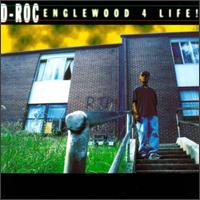 Englewood 4 Life! von D-Roc