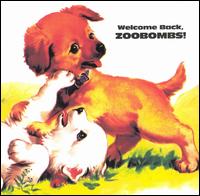 Welcome Back, Zoobombs! von The Zoobombs
