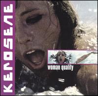 Woman Quality von Kerosene