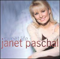 Sweet Life von Janet Paschal