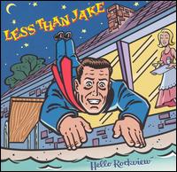 Hello Rockview von Less Than Jake