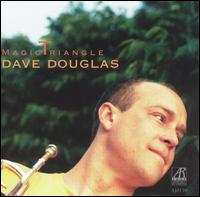 Magic Triangle von Dave Douglas