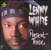 Present Tense von Lenny White