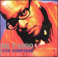 Live Sabotage: Live in Belgium von DJ T-1000