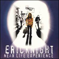 Near Life Experience von Eric Knight
