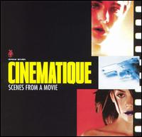 Cinematique: Scenes from a Movie von Various Artists