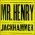 Jackhammer von Mr. Henry
