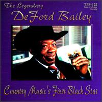 Legendary DeFord Bailey: Country Music's First Black Star von DeFord Bailey