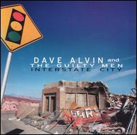 Interstate City von Dave Alvin