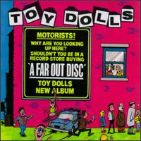 Far Out Disc von Toy Dolls