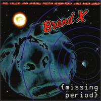 Missing Period von Brand X